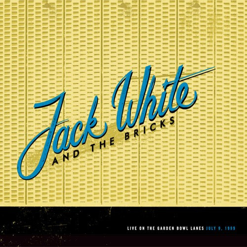 Jack White And The Bricks – Live On The Garden Bowl Lanes: July 