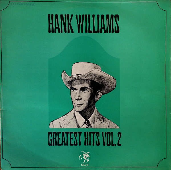 Hank Williams – Greatest Hits Vol. 2 (Vinyl) - Discogs