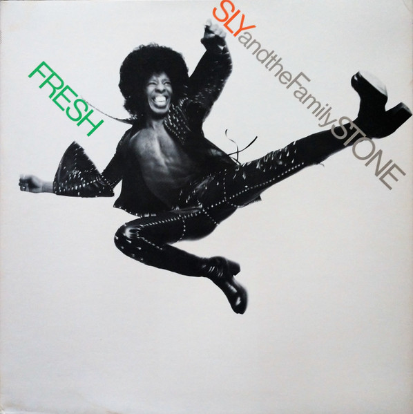 Sly & The Family Stone – Fresh (1973, Santa Maria Pressing ...