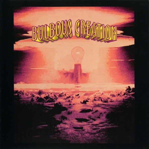 希少盤】Bulbous Creation - You Won´t Remember Dying◇69-70年録 94