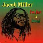 Jacob Miller – I'm Just A Dread (Vinyl) - Discogs