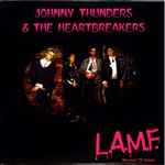 Johnny Thunders & The Heartbreakers – L.A.M.F. (The Lost '77 