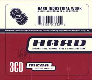 Various - Hard Industrial Work (5 Year Anniversary Of Hard Records) album cover