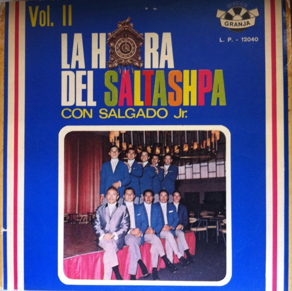 baixar álbum Orquesta Salgado Jr - La Hora Del Saltashpa Vol II