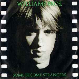 The Williams Brothers - Some Become Strangers album cover