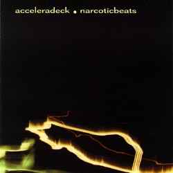 Accelera Deck - Narcotic Beats album cover