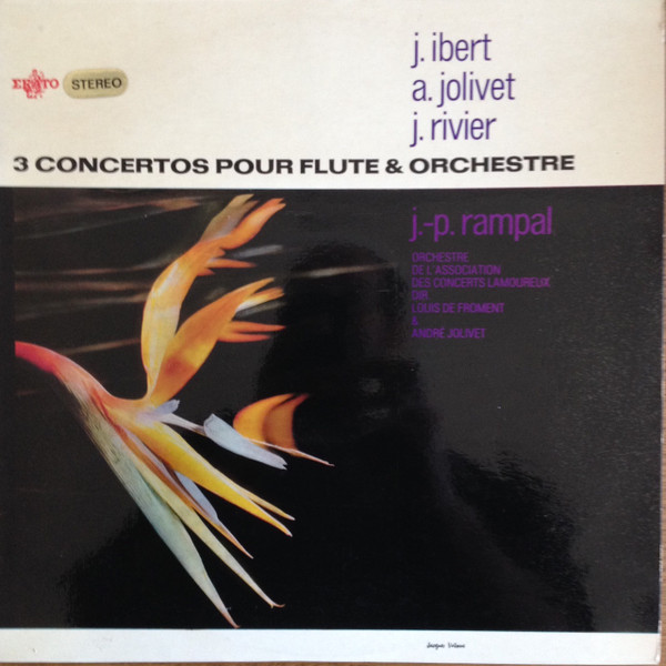 descargar álbum J Ibert A Jolivet J Rivier, JP Rampal - 3 Concertos Pour Flute Orchestre