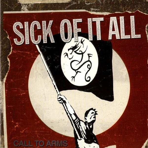 Sick Of It All - Call To Arms | Releases | Discogs