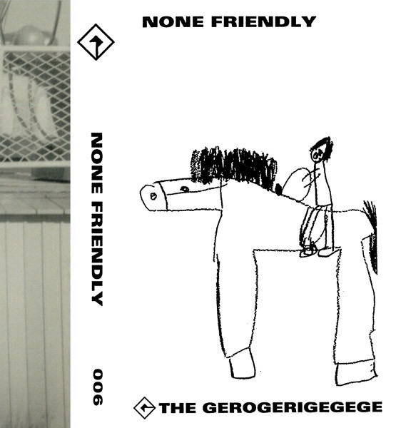 The Gerogerigegege – None Friendly (Cassette) - Discogs