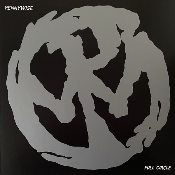 Pennywise – Full Circle (2022, Silver / Black Splatter, Vinyl 