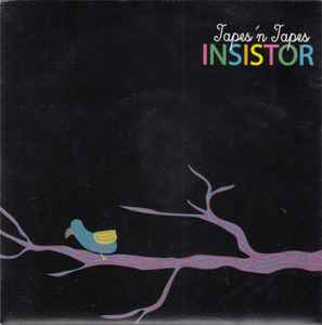 Insistor - Tapes 'n Tapes