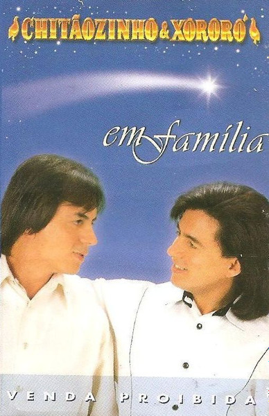 Chitãozinho & Xororó – Em Família (1997, Cassette) - Discogs