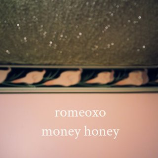 baixar álbum romeoxo - Money Honey