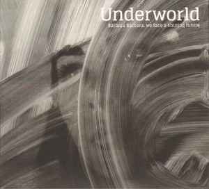 Underworld - 1992-2012 The Anthology | Releases | Discogs