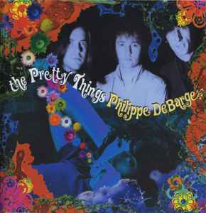 The Pretty Things - The Pretty Things / Philippe DeBarge album cover
