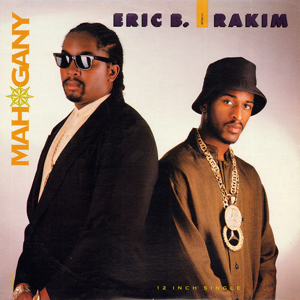 Eric B. & Rakim – Mahogany (1991, Vinyl) - Discogs