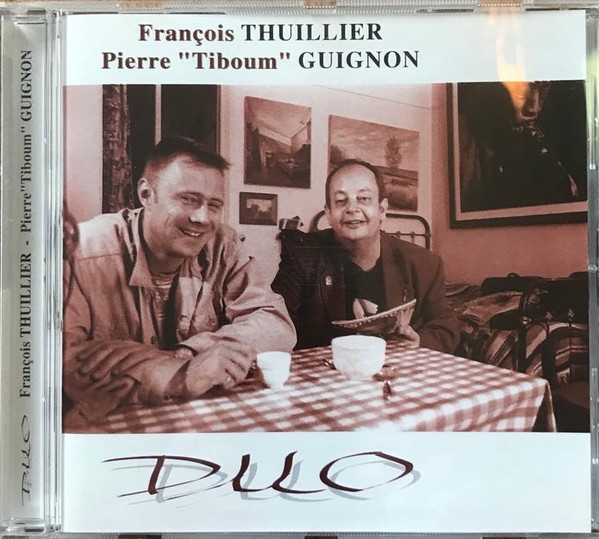 Album herunterladen François Thuillier, Pierre Guignon - Duo