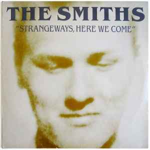 The Smiths – Strangeways, Here We Come (1987, Vinyl) - Discogs