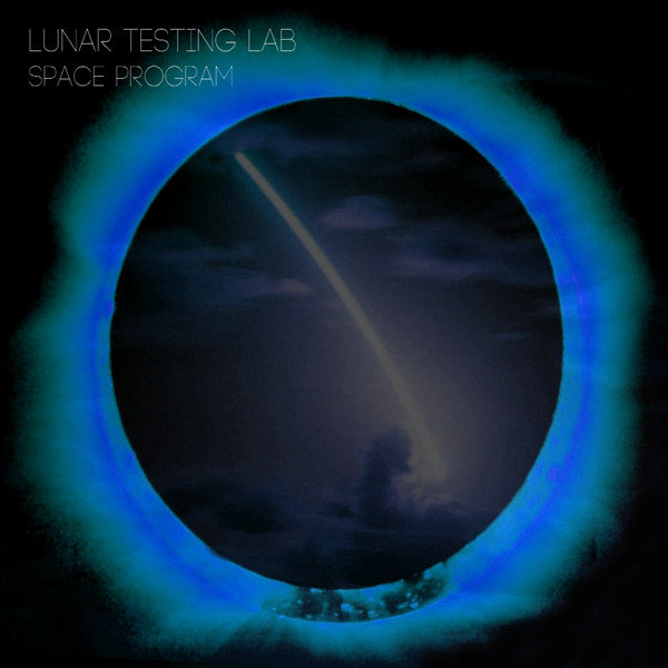 ladda ner album Lunar Testing Lab - Space Program