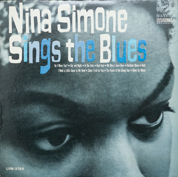 Nina Simone – Nina Simone Sings The Blues (1967, Vinyl) - Discogs