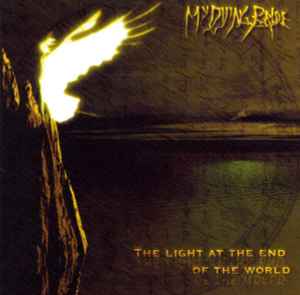 My Dying Bride - The Light At The End Of The World album cover
