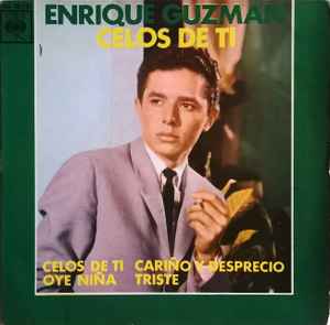 Enrique Guzmán - Celos De Ti album cover