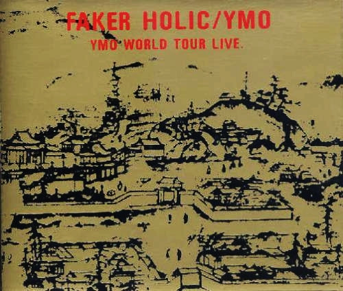 Yellow Magic Orchestra – Faker Holic YMO World Tour Live (1991, CD 