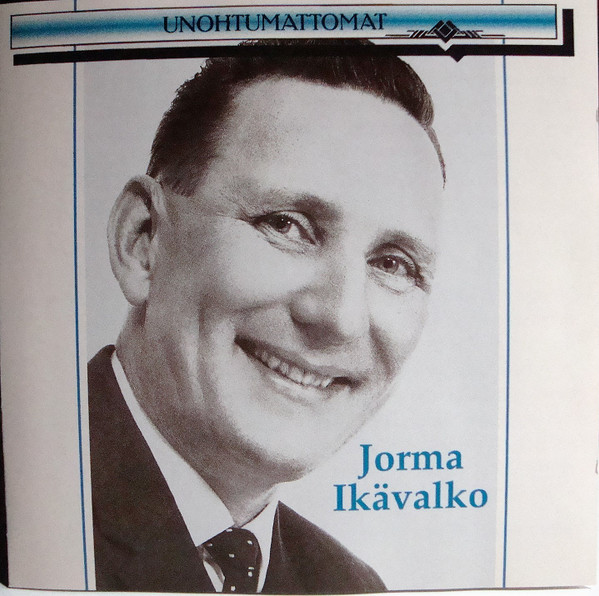 Album herunterladen Jorma Ikävalko - Unohtumattomat
