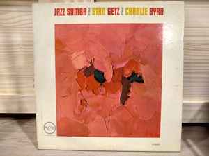Stan Getz, Charlie Byrd Jazz Samba - Vinilo –