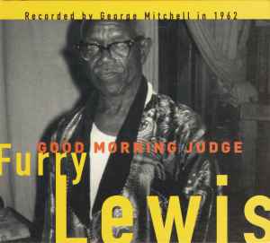 Furry Lewis - Good Morning Judge album cover