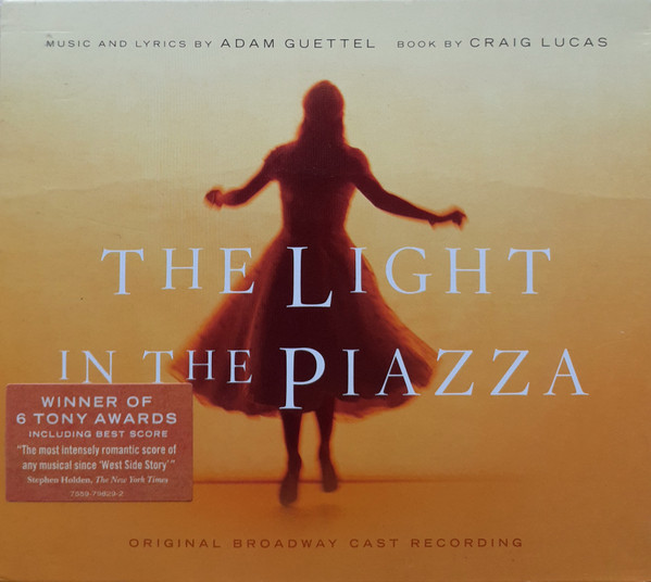 Adam Guettel, Victoria Clark, Kelli O'Hara – The Light in the Piazza 