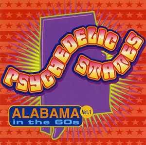 Various - Psychedelic States: Alabama In The 60s Vol. 1 album cover