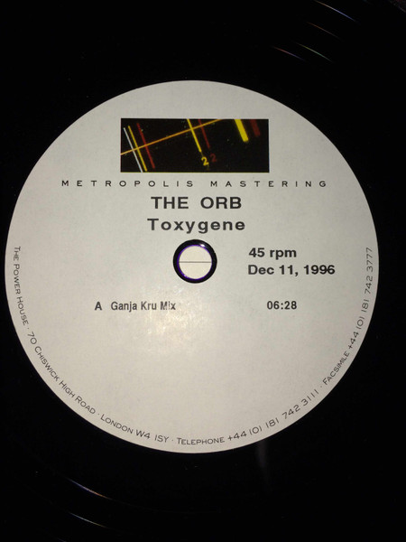 The Orb – Toxygene (Ganja Kru Mix) (1996, Acetate) - Discogs