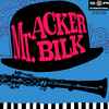 Mr. Acker Bilk* - Mr. Acker Bilk