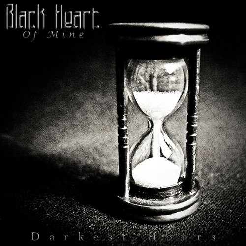 baixar álbum Black Heart Of Mine - Darkest Hours