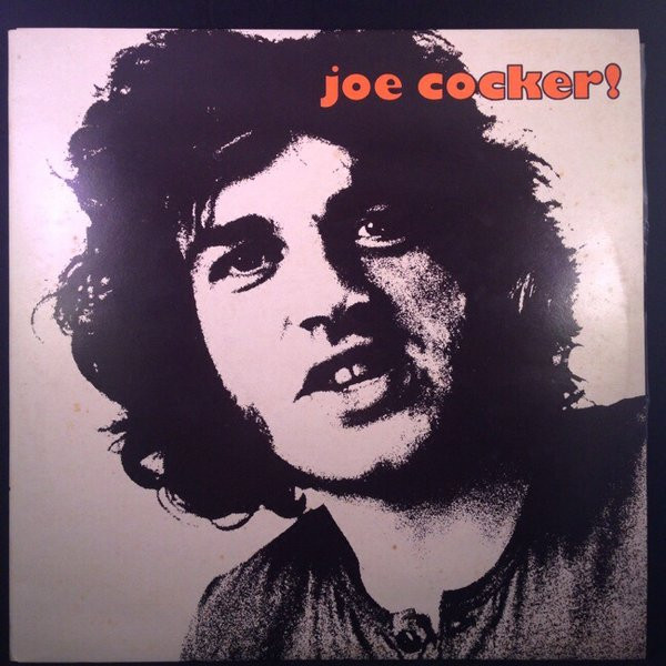 Joe Cocker – Joe Cocker! / With A Little Help From My Friends