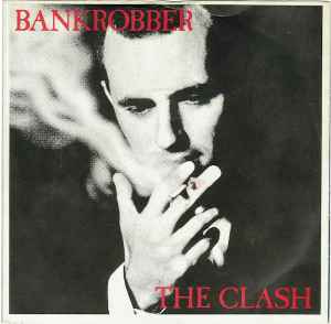 The Clash - Bankrobber
