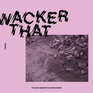 Various - Wacker That album cover