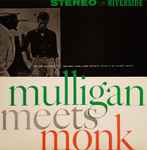 Thelonious Monk And Gerry Mulligan - Mulligan Meets Monk