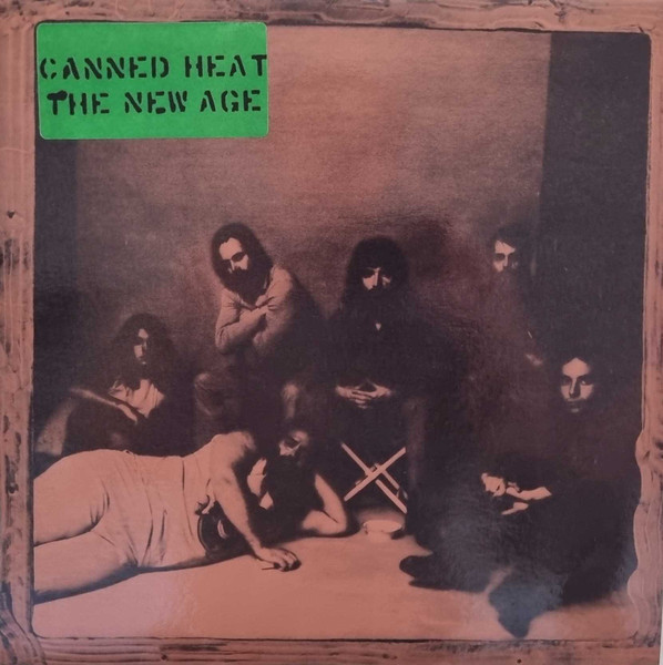 Canned Heat - The New Age | Releases | Discogs