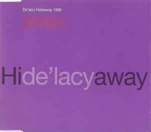 Hideaway 1998 - De'Lacy