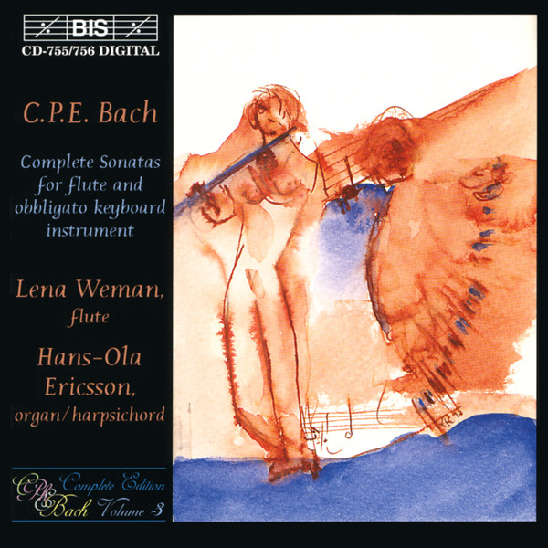 C.P.E. Bach, Lena Weman, Hans-Ola Ericsson – Complete Sonatas For