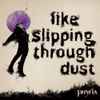 Phyria - Like Slipping Through Dust