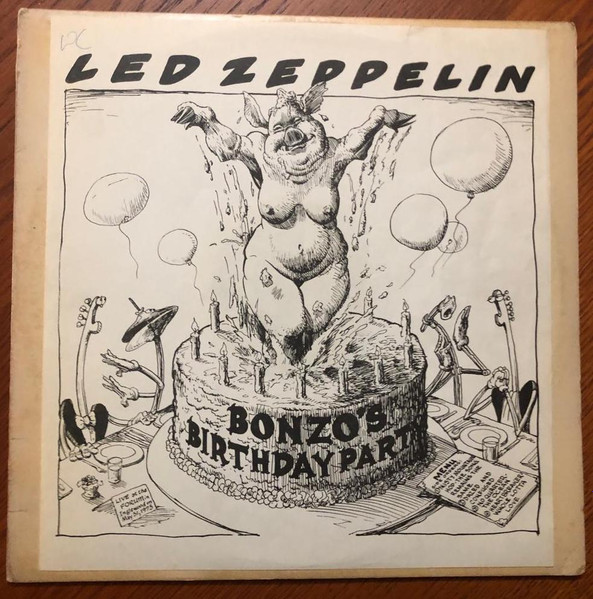Led Zeppelin – Bonzo's Birthday Party (1973, Vinyl) - Discogs