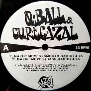 Q∙Ball & Curt Cazal - Makin' Moves | Releases | Discogs