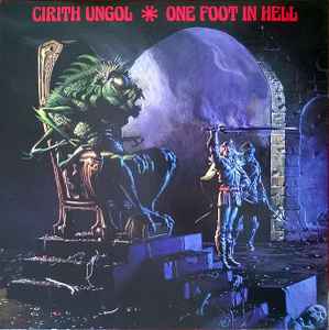 Cirith Ungol - One Foot In Hell album cover