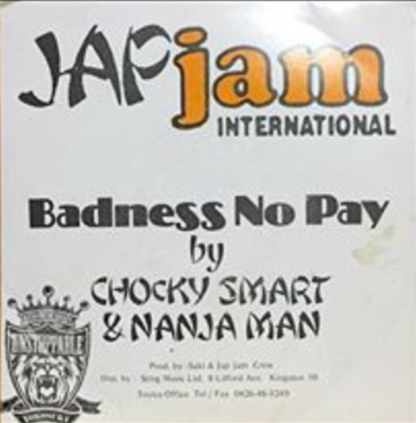 Chocky Smart & Nanja Man – Badness No Pay (1997, Vinyl