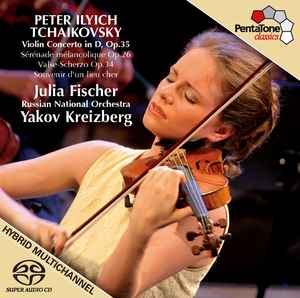 Violin Concerto in D, Op. 35 - Peter Ilyich Tchaikovsky, Julia Fischer, Russian National Orchestra, Yakov Kreizberg