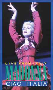 Madonna - Ciao Italia: Live From Italy | Releases | Discogs