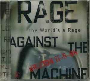 Rage Against The Machine – The World's A Rage (1996, CD) - Discogs